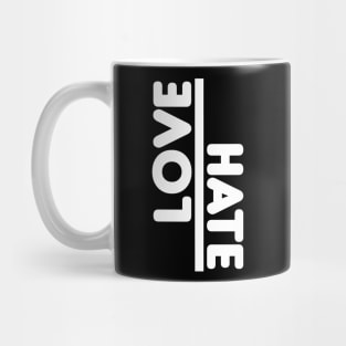 Love/Hate Text Art Minimalist Design Mug